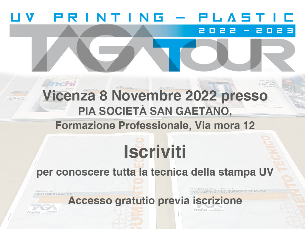 Iscrivetevi alla seconda tappa del TAGA Tour per conoscere tutta la tecnica della stampa UV. Vicenza 8 Novembre.